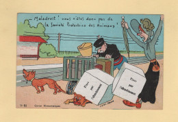 Cartes Humoristiques N°21 - Maladroit Vous N Etes Donc Pas De La Societe Protectrice Des Animaux - Gill Tailleur - 1900-1949