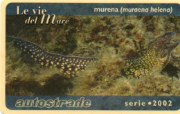 ITALY - VIACARD (HIGHWAY CARD) - UNDERWATER LIFE - MURAENA HELENA - MEDITERRANEAN MORAY - Otros & Sin Clasificación