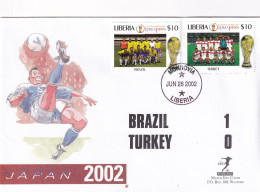 Liberia 2002 Cover: Football Fussball Soccer Calcio; FIFA World Cup Korea Japan; Brazil Brasil - Turkey Team Photos - 2002 – Corea Del Sur / Japón