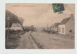 CPA - 59 - LANDRECIES (Nord) - Faubourg Du Quesnoy - Edit Laffineu Samin à Hautmont  Voy En 1907 - Landrecies