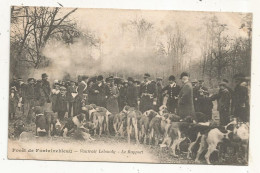 Cp, Sports, CHASSE A COURRE, 77, Forêt De FONTAINEBLEAU, VAUTRAIT LEBAUDY, Le Rapport, écrite 1918 - Chasse