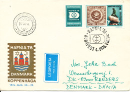 Hungary FDC 19-8-1976 Hafnia 76 With Cachet Uprated With More Stamps On The Backside Of The Cover And Sent To Denmark 10 - Briefe U. Dokumente