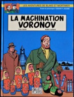 Y. Sente - A. Julliard - " La Machination Voronov "  - Les Aventures De Blake Et Mortimer - 14 - Édition Du Millénaire . - Blake Et Mortimer