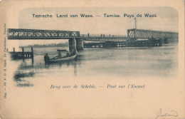 TEMSHE LAND VA N WAES - BRUG OVER DE SCHELDE   ZIE AFBEELDINGEN - Temse