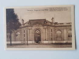 TERVUEREN  MUSEE DU CONGO BELGE - Tervuren