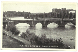 POSTCARD ENGLAND OLD DEE BRIDGE RIVER CHESTER (hue1) - Chester