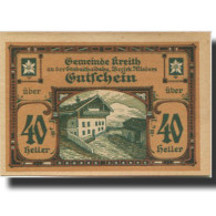 Billet, Autriche, Kreith, 40 Heller, Chalet, 1920, 1920-12-31, SPL, Mehl:FS 471a - Autriche
