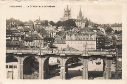 Lausanne Le Grand Pont Et La Cathédrale Pharmacie De Pépinet Chapeaux Paris - Lausanne