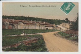 SIGNES - VAR - FERME ET CHATEAU AIGUILLON A CHIBRON - CARTE TOILEE - Signes