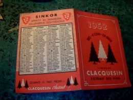 Vieux  Papier Calendrier P.f.  Année 1949 Apéritifs  Claquesin A L'extrait De Pins & Quinquina Sinkor - Petit Format : 1941-60