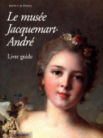 Le Musée Jacquemart-André : Livre Guide De Collectif (1998) - Art