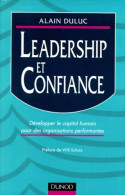 Leadership Et Confiance : Développer Le Capital Humain Pour Des Organisations Performantes De Alain Duluc (2000) - Contabilidad/Gestión