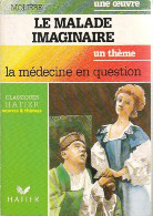 Le Malade Imaginaire De Molière (1992) - Autres & Non Classés