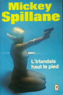 L'irlandais Haut Le Pied De Mickey Spillane (1977) - Oud (voor 1960)