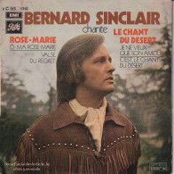 BERNARD SINCLAIR  - FR EP - O, MA ROSE-MARIE + 3 - Opere