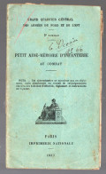 Petit Aide-mémoire D'infanterie Au Combat  1917 (PPP43504) - Französisch