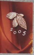 Petit Calendrier De Poche 2005 Chocolatier  Le Vézinet  Yvelines - Petit Format : 2001-...