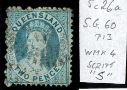 Aa5619e - Australia QUEENSLAND - STAMP - SG # 60  Watermark 4 + SCRIPT S - USED - Nuevos