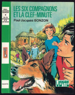 Hachette - Bibliothèque Verte - Paul-Jacques Bonzon - "Les Six Compagnons Et La Clef-minute" - 1980 - Biblioteca Verde