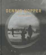 Dennis Hopper – The Lost Album By Petra Giloy-Hir. New & Sealed - German Language - Fotografia