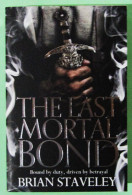 The Last Mortal Bond By Brian Staveley (Paperback, 2016) New (read Description) - Acción / Aventura