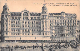 BELGIQUE - Ostende - L'Hotel Continental Et La Plage - Carte Postale Ancienne - Oostende