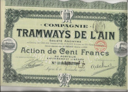 LOT DE 6 ACTIONS DE 100 FRS - COMPAGNIE DES TRAMWAYS DE L'AIN - ANNEE 1906 - Ferrocarril & Tranvías