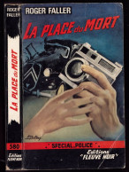 Fleuve Noir Spécial Police N°580 - Roger Faller - "La Place Du Mort" - 1967 - #Ben&FNSP&Div - Fleuve Noir