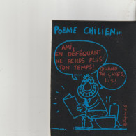 Delcampe - POEME  CHILIEN   Sur Carton Ondulé  3 Mn ( Ami En Defequand Ne Perds Plus Ton Temps ! ...Quand Tu  Chies...Lis ! - Chile