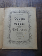 Cours De Violon Par Alfred Boutin 1er Degré Editeur Gros Beuscher - Strumenti A Corda
