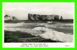 PERCÉ, QUÉBEC - ROCHER PERCÉ DE LA PLAGE SUD - CARTE PHOTO - P. R. - - Percé