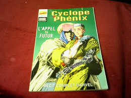 UN RECIT COMPLET MARVEL CYCLOPE  PHENIX   N° 46 - Marvel France