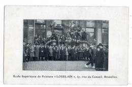 46977-LE-BELGIQUE-Ecole Supérieure De Peinture "LOGELAIN ",Bruxelles--------------animée - Enseignement, Ecoles Et Universités