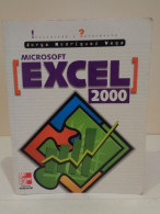 Microsoft Excel 2000. Iniciación Y Referéncia. Jorge Rodríguez Vega. Mc Graw Hill. Osborne. 1999. 360 Pp. - Informatica & Internet