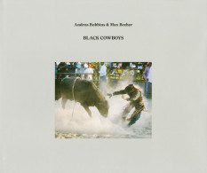 Andrea Robbins & Max Becher – Black Cowboys - New & Sealed (English & German) - Fotografia