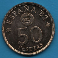 ESPANA 50 PESETAS 1980 (81) KM# 819 FOOTBALL España 82 - 50 Peseta