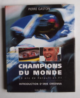 Champions Du Monde. 20 Ans De Renault En F1 - Automobile - F1