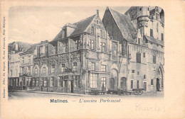 BELGIQUE - MALINES - L'Ancien Parlement - Carte Postale Ancienne - Malines