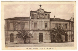 1931- LE BEAUSSET - La Mairie - Le Beausset