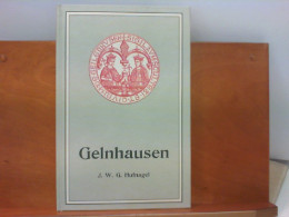 Gelnhausen - Nachdruck Der Ausgabe Gelnhausen 1900 - Hessen