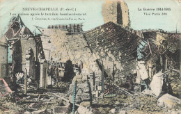 Neuve Chapelle * Les Ruines Après Le Terrible Bombardement * Guerre 1914 1918 * Ww1 - Sonstige & Ohne Zuordnung