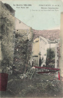 Chauconin * Une Maison Bombardée * Bombardement * Guerre 1914 1918 * Ww1 - Other & Unclassified