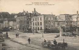 Baccarat * Rue Des Pont Et Grande Rue * Bombardement Ww1 - Baccarat