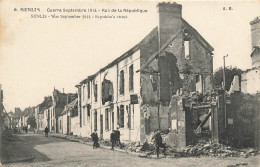 Senlis * La Rue De La République * Bombardement * Guerre 1914 1918 * Ww1 - Senlis