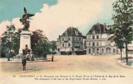 Chaumont * Place Et Le Monument Aux Enfants De La Haute Marne * Entrée De La Rue De La Gare - Chaumont