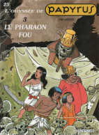 PAPYRUS   Le Pharaon Fou  N°25  EO   De GIETER    DUPUIS - Papyrus