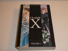X VOLUME DOUBLE TOME 5 / CLAMP / TBE - Mangas Version Francesa