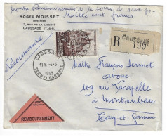 CAUSSADE Tarn Et Garonne Lettre Reco Contre Remboursement Huissier MOISSET 50 F Cathédrale Caen  Yv 917 Ob 1953 Type A5 - 1921-1960: Période Moderne