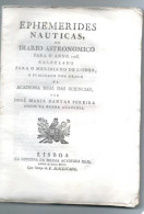 PORTUGAL: EPHEMERIDES NAUTICAS: Para O Anno De 1798. Papel Arcaico Com 194 Páginas  Por Aparar. - Livres Anciens