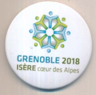 Broche Métallique Diamètre 56 Mm " Grenoble 2018 Isère Cœur Des Alpes"  Pour Soutenir La Candidature Aux Jeux Olympiques - Brochen